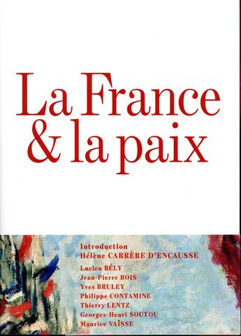 Couverture du livre « La France et la paix » de  aux éditions Paris-musees