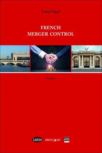 Couverture du livre « French merger control (2e édition) » de Louis Vogel aux éditions Bruylant