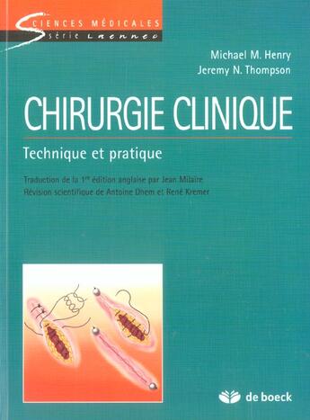 Couverture du livre « Chirurgie clinique : technique et pratique » de Michael M. Henry et Jeremy N. Thompson aux éditions De Boeck Superieur