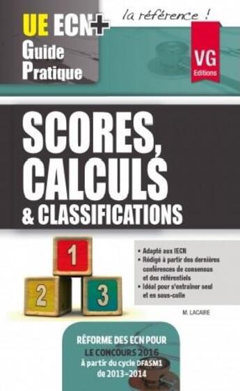 Couverture du livre « Ue ecn + guide pratique scores et calculs » de Lacaire M. aux éditions Vernazobres Grego