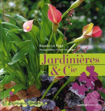 Couverture du livre « Jardinières et cie » de Le Page/Fernandes aux éditions Rustica