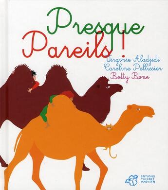 Couverture du livre « Presque pareils » de Aladjidi/Pellissier aux éditions Thierry Magnier