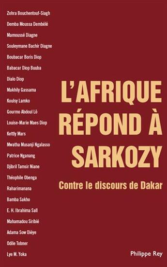 Couverture du livre « L'Afrique répond à Sarkozy ; contre le discours de Dakar » de  aux éditions Philippe Rey