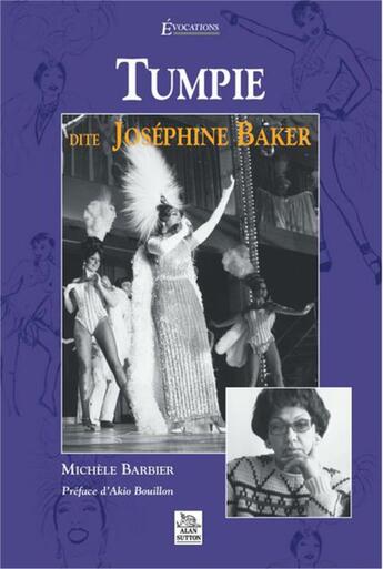 Couverture du livre « Tumpie dite Josephine Baker » de Michèle Barbier aux éditions Editions Sutton