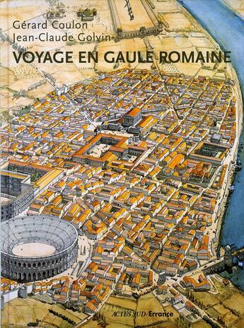Couverture du livre « Voyage en gaule romaine » de Coulon/Golvin aux éditions Errance