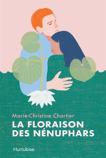 Couverture du livre « La floraison des nénuphars » de Marie-Christine Chartier aux éditions Hurtubise