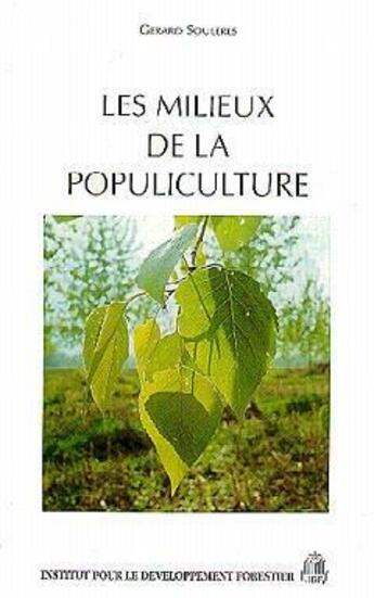 Couverture du livre « Les milieux de la populiculture » de Souleres Gerard aux éditions Idf