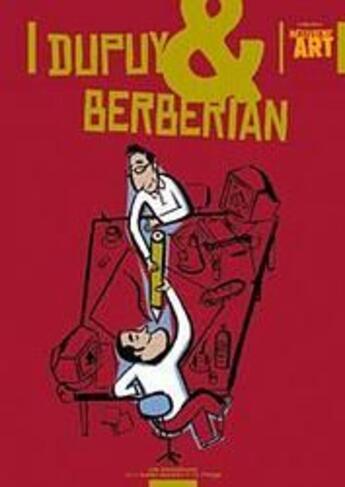 Couverture du livre « NEUVIEME ART N.16 ; Dupuy & Berberian » de Neuvieme Art aux éditions Cnbdi