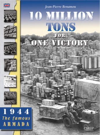 Couverture du livre « 10 million tons for victory » de Jean-Pierre Benamou aux éditions Orep