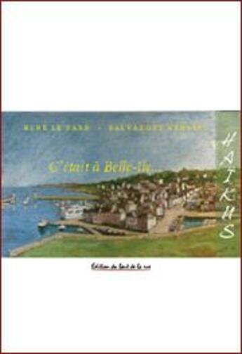 Couverture du livre « C'était à belle île » de Rene Le Bars aux éditions Editions Du Bout De La Rue