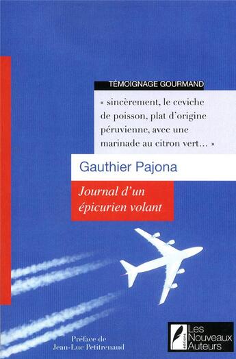 Couverture du livre « Journal d'un épicurien volant » de Gauthier Pajona aux éditions Les Nouveaux Auteurs