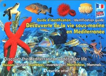 Couverture du livre « Découverte de la vie sous-marine en Méditérranée ; poissons, invertébrés, mammifères » de Nicolas Barraque aux éditions Gap