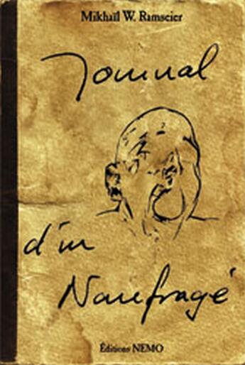 Couverture du livre « Journal d'un naufragé » de Mikhail W. Ramseier aux éditions Nemo