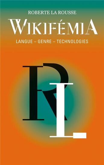 Couverture du livre « Wikifémia » de Roberte La Rousse aux éditions Editions Uv