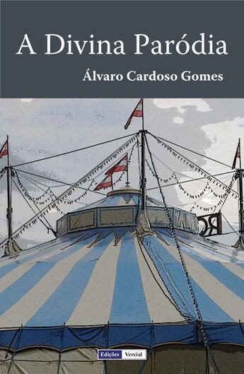 Couverture du livre « A Divina Paródia » de Alvaro Cardoso Gomes aux éditions Edicoes Vercial