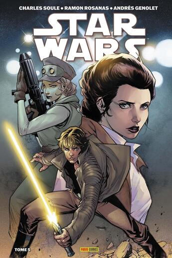 Couverture du livre « Star Wars Tome 5 » de Charles Soule et Ramon Rosanas et Andres Genolet aux éditions Panini