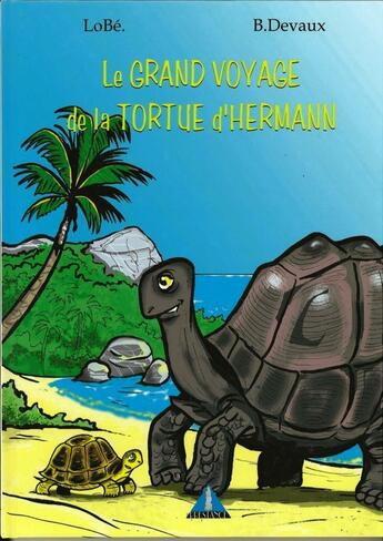 Couverture du livre « TORTUE D'HERMANN T2 : Le grand voyage de la tortue d'Hermann » de Devaux Et Lobe aux éditions Prestance