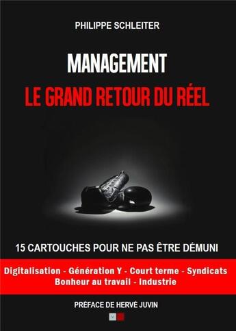 Couverture du livre « Management ; le grand retour du réel (édition 2017) » de Philippe Schleiter aux éditions Va Press