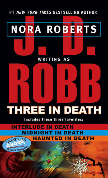 Couverture du livre « Three in Death ; Interlude in Death. Midnight in Death. Haunted in Death » de J. D. Robb aux éditions Penguin Group Us