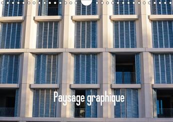 Couverture du livre « Paysage graphique calendrier mural 2018 din a4 horizontal - horizontales verticales courbe » de Delaporte X aux éditions Calvendo