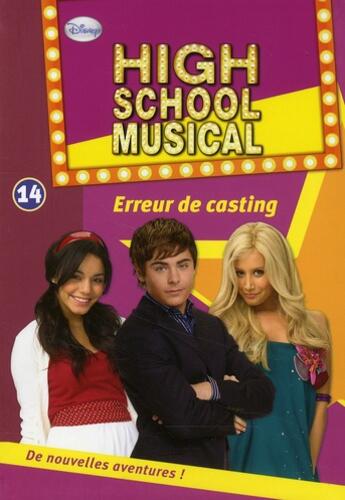 Couverture du livre « High school musical t.14 ; erreur de casting » de N. B. Grace aux éditions Le Livre De Poche Jeunesse