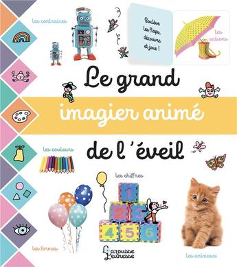 Couverture du livre « Le grand imagier anime de l'eveil » de Cogumelo Club aux éditions Larousse