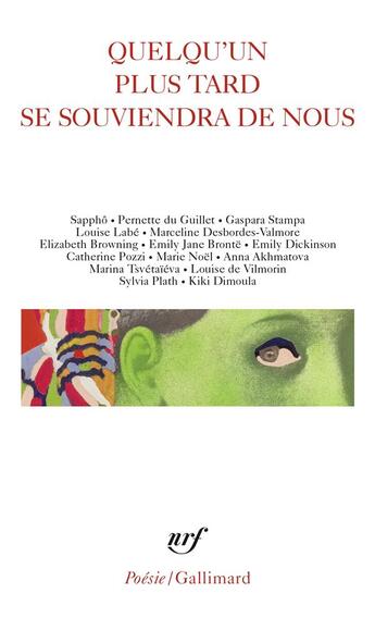 Couverture du livre « Quelqu'un plus tard se souviendra de nous » de Collectif Gallimard aux éditions Gallimard