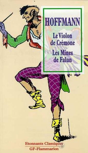 Couverture du livre « Violon de cremone - les mines de falun (le) » de Hoffmann aux éditions Flammarion