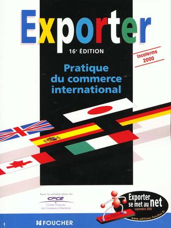 Couverture du livre « Exporter 16e Edition ; Pratique Du Commerce International ; Bts Commerce International ; Enseignement Superieur » de Levy et Duphil et Paveau et Sarhan et Grateloup et Barelier et Duboin et Gevaudan et Kuhn aux éditions Foucher