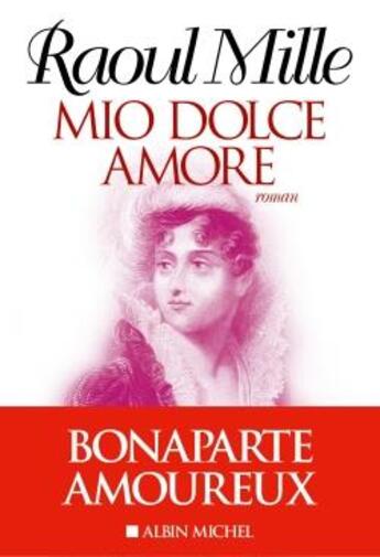 Couverture du livre « Mio dolce amore » de Raoul Mille aux éditions Albin Michel