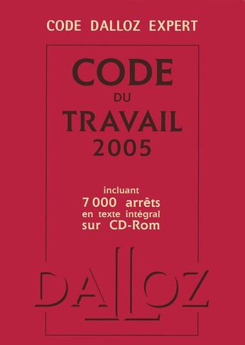 Couverture du livre « Code dalloz expert code du travail 2005 (3e édition) » de  aux éditions Dalloz