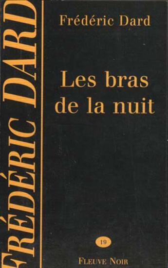 Couverture du livre « Les bras de la nuit » de Frederic Dard aux éditions Fleuve Editions