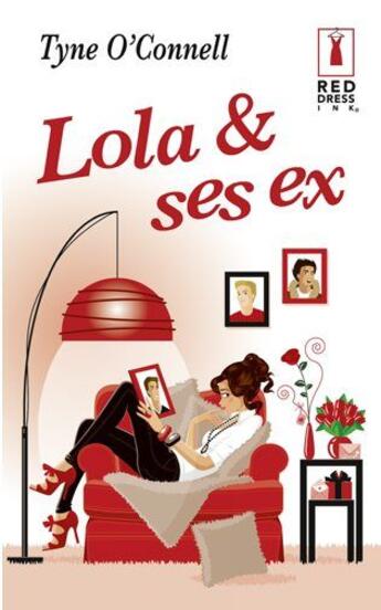 Couverture du livre « Lola et ses ex » de Tyne O'Connell aux éditions Harlequin