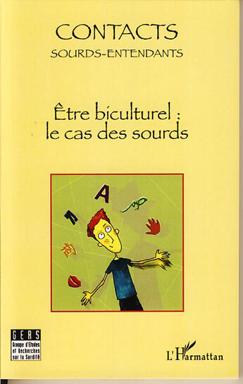 Couverture du livre « Être biculturel ; les cas des sourds » de  aux éditions L'harmattan