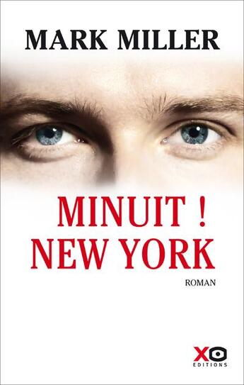 Couverture du livre « Minuit ! New-York » de Mark Miller aux éditions Xo