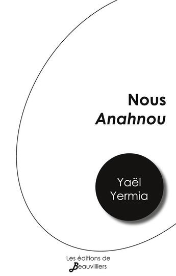 Couverture du livre « Nous Anahnou » de Yael Yermia aux éditions De Beauvilliers