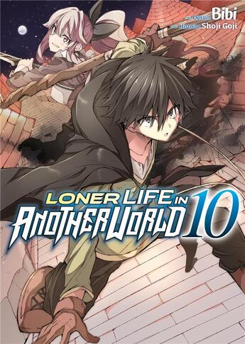 Couverture du livre « Loner life in another world Tome 10 » de Bibi et Shoji Goji aux éditions Meian