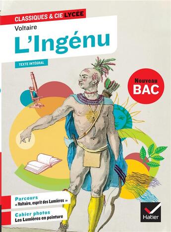 Couverture du livre « L'Ingénu ; 1re ; parcours : Voltaire, esprit des Lumières (édition 2020) » de Voltaire aux éditions Hatier