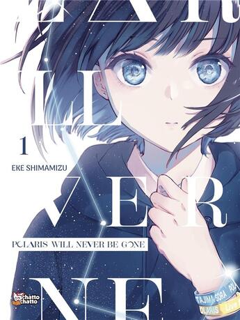 Couverture du livre « Polaris will never be gone Tome 1 » de Eke Shimamizu aux éditions Chatto Chatto