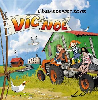 Couverture du livre « Vic et Noé Tome 8 : L'énigme de Fort Royer » de Evelyne Neron Morgat et Florian Horru et Ludo Nadeau aux éditions Terres De L'ouest