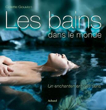 Couverture du livre « Les bains dans le monde » de Philippe Esvelin aux éditions La Martiniere