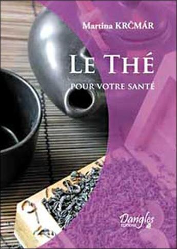 Couverture du livre « The pour votre sante » de Martina Krcmar aux éditions Dangles