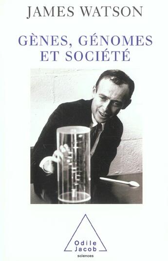 Couverture du livre « Genes, genomes et societe » de Watson-J aux éditions Odile Jacob