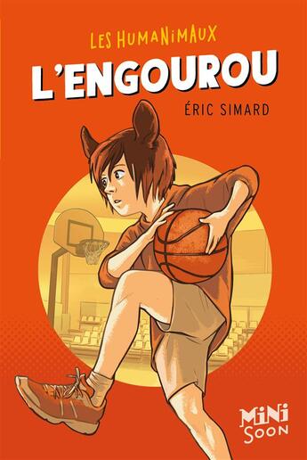 Couverture du livre « Les humanimaux ; l'engourou » de Eric Simard aux éditions Syros