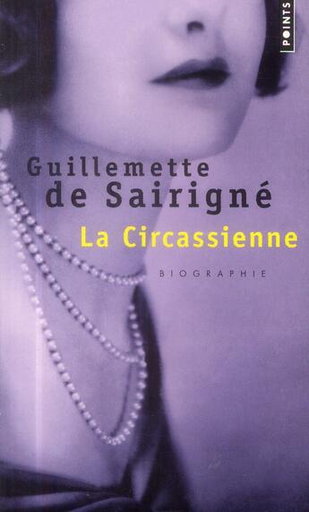 Couverture du livre « La circassienne » de Guillemette De Sairigne aux éditions Points