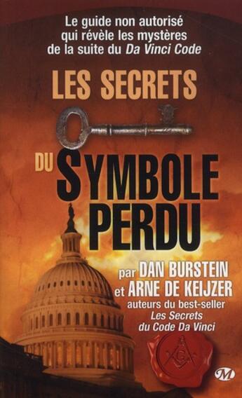 Couverture du livre « Les secrets du symbole perdu » de Dan Burstein et Arne De Keijzer aux éditions Bragelonne