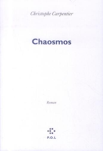 Couverture du livre « Chaosmos » de Christophe Carpentier aux éditions P.o.l