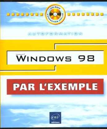 Couverture du livre « Windows 98 (par l'exemple) » de  aux éditions Eni