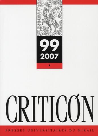 Couverture du livre « Criticon n° 99 » de Robert Jammes aux éditions Pu Du Midi