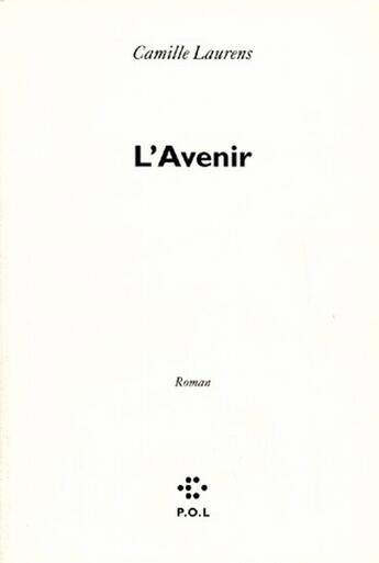 Couverture du livre « L'avenir » de Camille Laurens aux éditions P.o.l